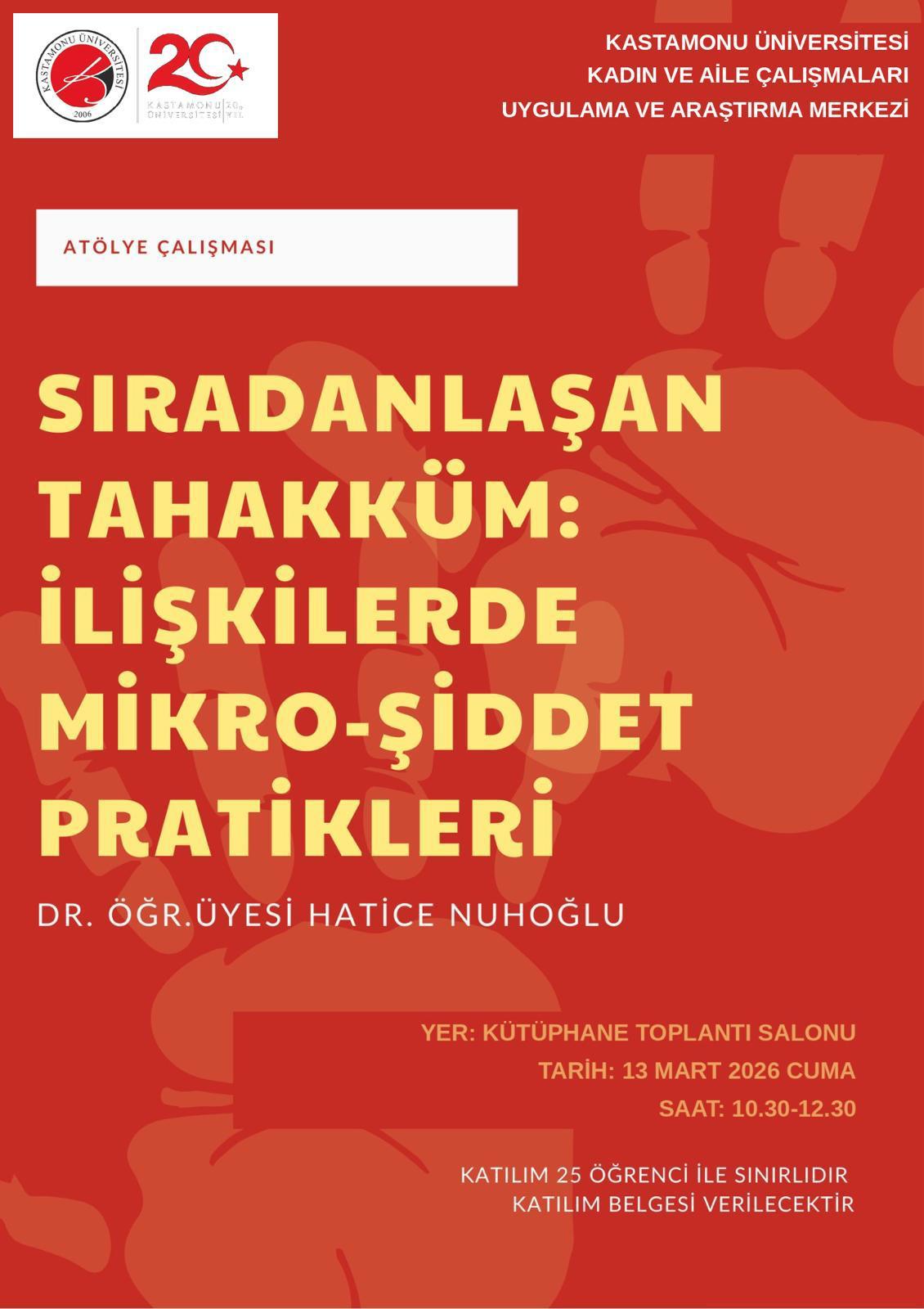 Sıradanlaşan Tahakküm: İlişiklerde Mikro-Şiddet Pratikleri